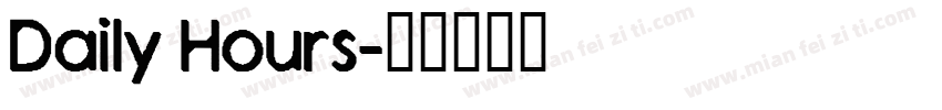 Daily Hours字体转换